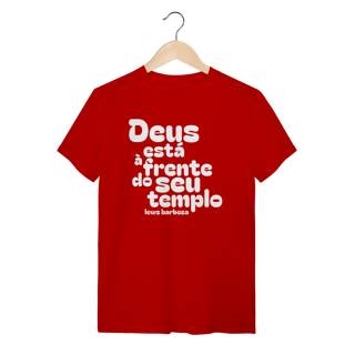 Nome do produto Deus está a Frente do seu Templo - Camiseta Clássica