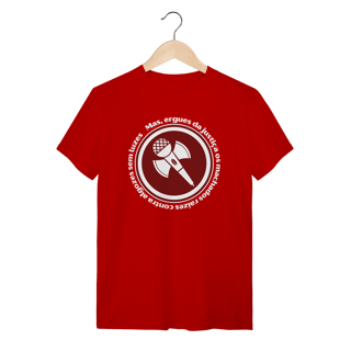 Nome do produto Mas, Ergues da Justiça - Camiseta Clássica