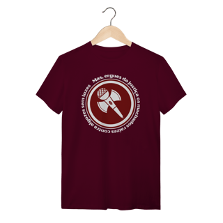Nome do produto Mas, Ergues da Justiça - Camiseta Clássica