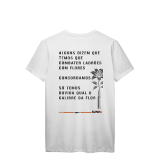 Nome do produto T-Shirt Prime BLIND△ - Calibre da Flor