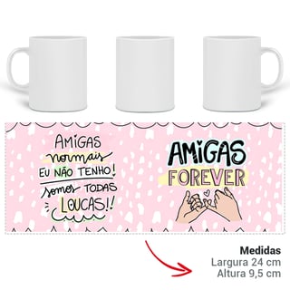 Nome do produto Caneca dia das mães Amigas Forever