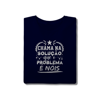Nome do produto Camiseta Solução & Problema