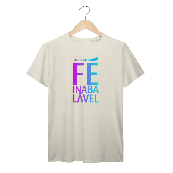 Tshirt Prime - Fé inabalavel