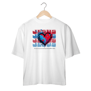 Nome do produto Tshirt Oversized- Jesus coração 