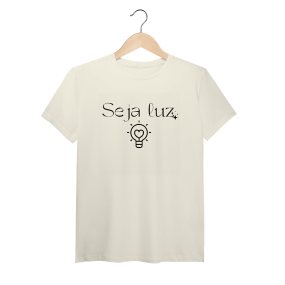 Tshirt Pima- Seja Luz