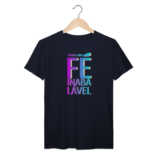 Nome do produto Tshirt Prime - Fé inabalavel