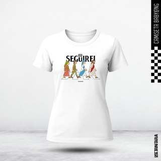 Camiseta Babylook — Eu seguirei