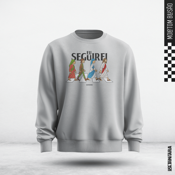 Moletom Blusão — Eu seguirei