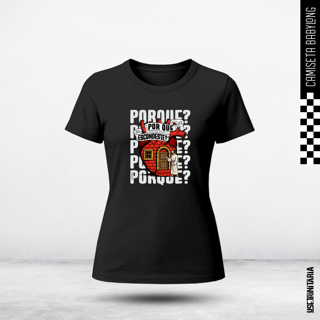 Camiseta Babylook – Por que te escondes?