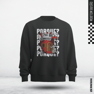 Moletom Blusão – Por que te escondes?