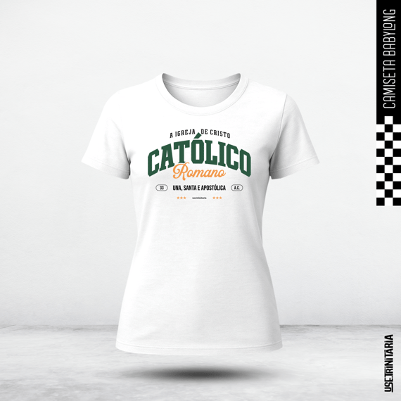 Camiseta Babylook – Católico Romano