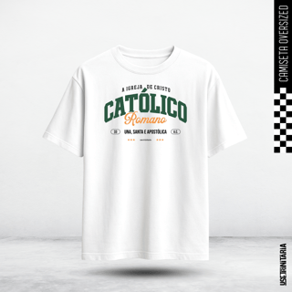 Nome do produtoCamiseta Oversized – Católico Romano