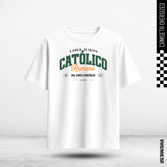 Camiseta Oversized – Católico Romano