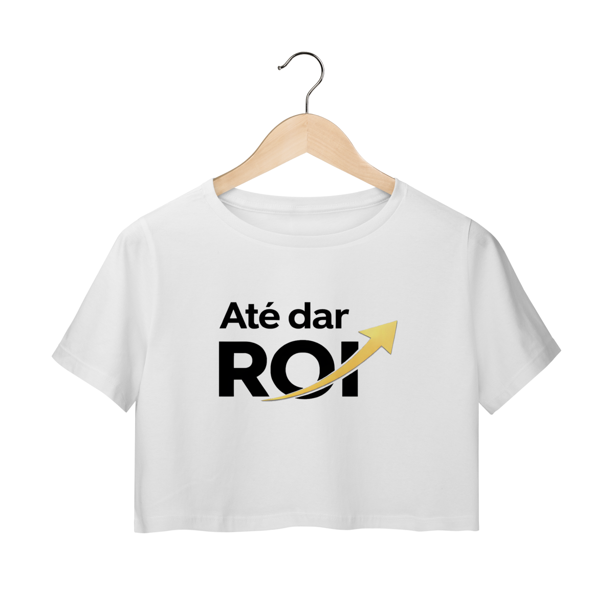 Nome do produto: Cropped Branco Até Dar ROI