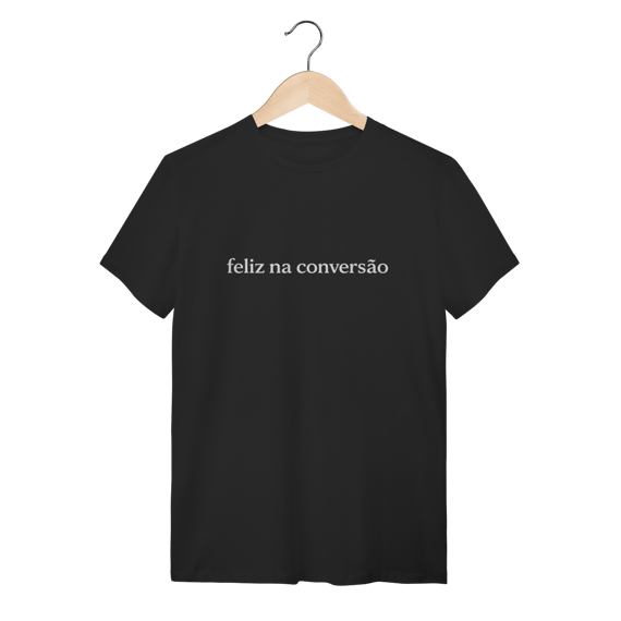 Camiseta Preta Feliz na Conversão
