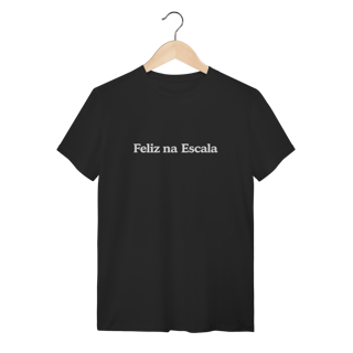 Camiseta Preta Feliz na Escala