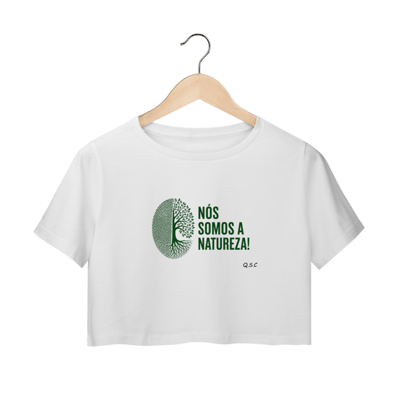 T-shirt Cropped Nós Somos a Natureza