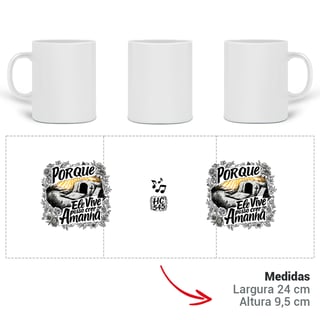 Nome do produto Caneca porque Ele vive