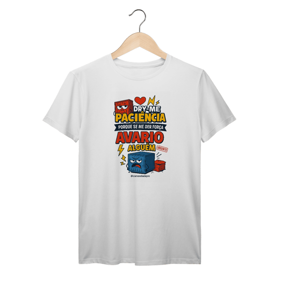 Camiseta “Dry-me Paciência”