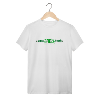 Nome do produto Camiseta - Minha Vida é Você