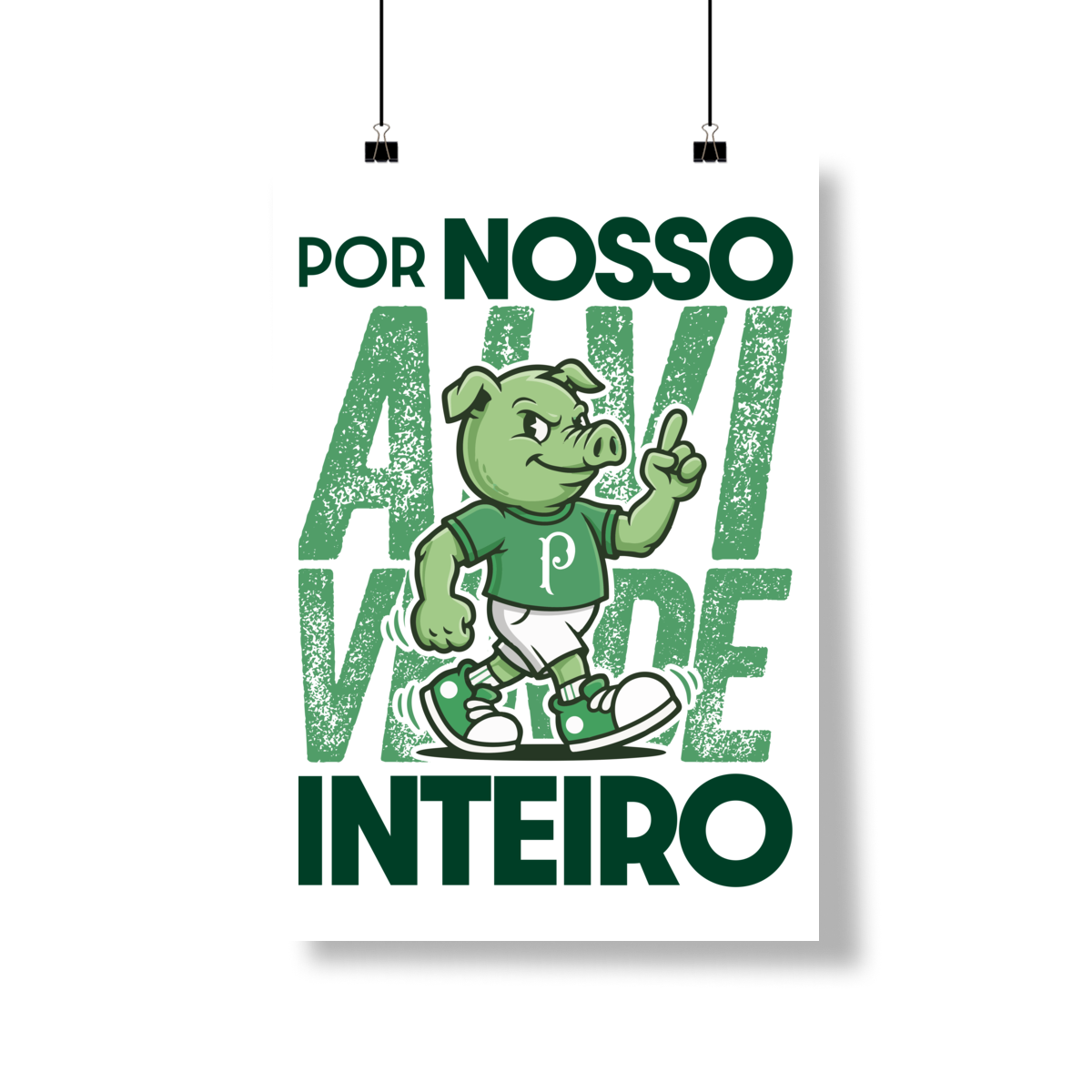 Nome do produto: Poster - Por Nosso Alviverde