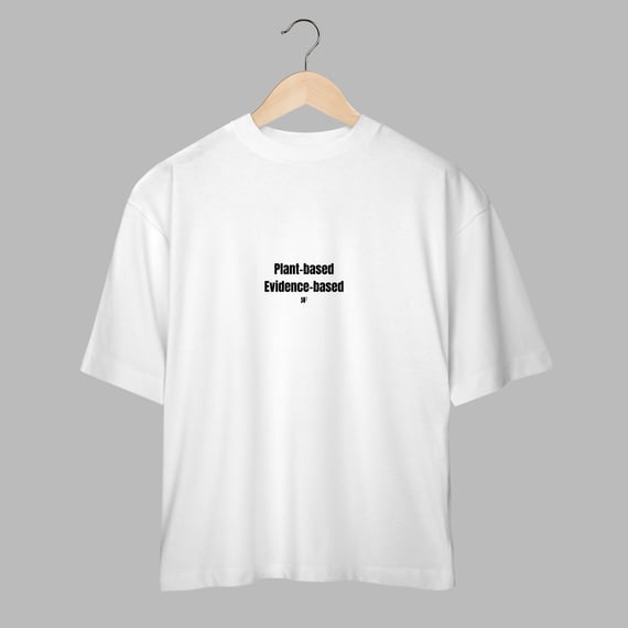 Oversized Plant Based, Evidence based