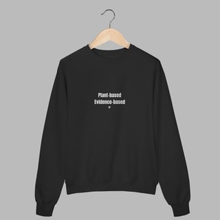 Nome do produto Moletom Fechado Plant Based, Evidence Based