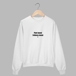 Nome do produto Moletom Fechado Plant Based, Evidence Based