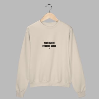 Nome do produto Moletom Fechado Plant Based, Evidence Based
