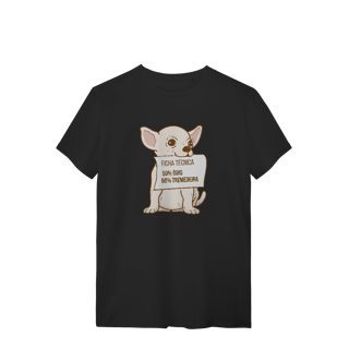 Nome do produto T-Shirt Quality – Chihuahua Ficha Técnica