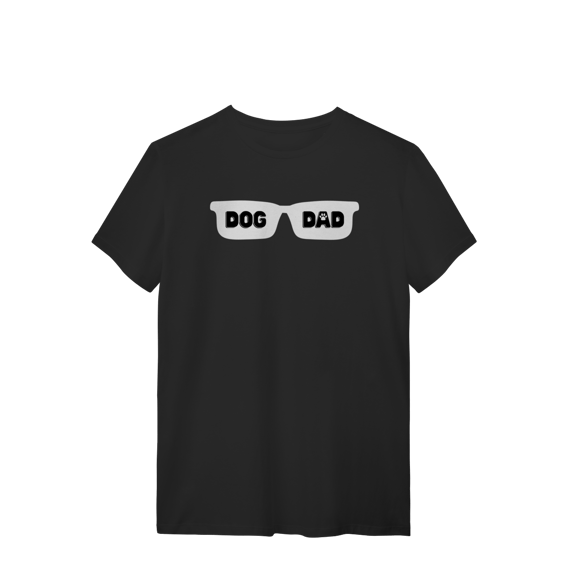 T-Shirt Quality - Dog Dad