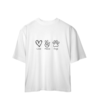 Nome do produto Camiseta Oversized - Love, Peace, Dogs
