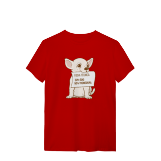 Nome do produto T-Shirt Quality – Chihuahua Ficha Técnica