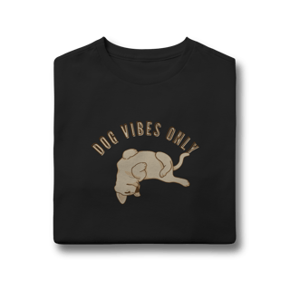 Nome do produto Quality Infantil (10 a 14) - Dog Vibes Only