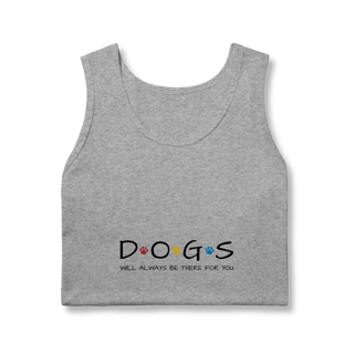 Nome do produto Regata Masculina Quality - Dogs Will Always Be There for You