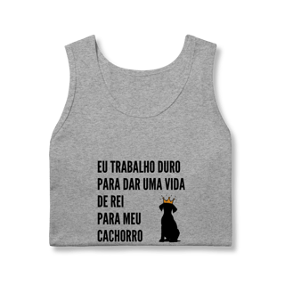 Nome do produto Regata Masculina Quality - Vida de Rei Para Meu Cachorro