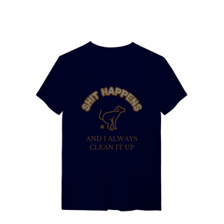 Nome do produto T-Shirt Quality - Shit Happens