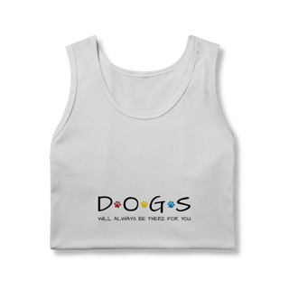 Nome do produto Regata Masculina Quality - Dogs Will Always Be There for You