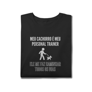 Nome do produto T-Shirt Plus Size - Meu Cachorro É Meu Personal
