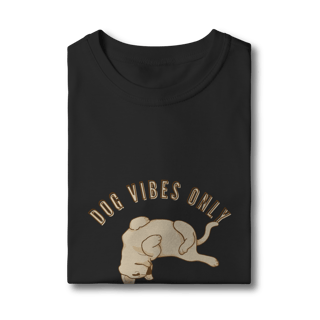 Nome do produto Quality Infantil (2 a 8) - Dog Vibes Only
