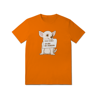 Nome do produto T-Shirt Quality – Chihuahua Ficha Técnica