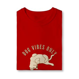 Nome do produto Quality Infantil (2 a 8) - Dog Vibes Only