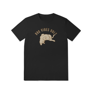Nome do produto T-Shirt Quality - Dog Vibes Only