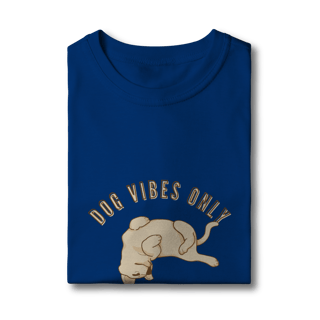 Nome do produto Quality Infantil (2 a 8) - Dog Vibes Only