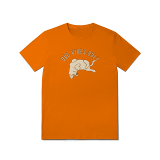 Nome do produto T-Shirt Quality - Dog Vibes Only
