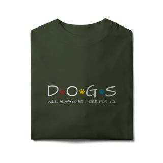 Nome do produto Camiseta Oversized - Dogs Will Always Be There for You
