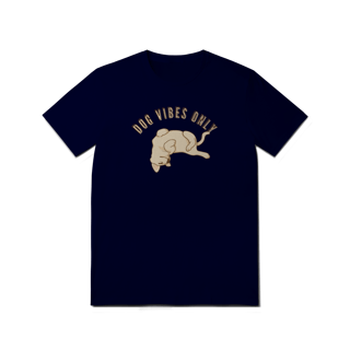 Nome do produto T-Shirt Quality - Dog Vibes Only