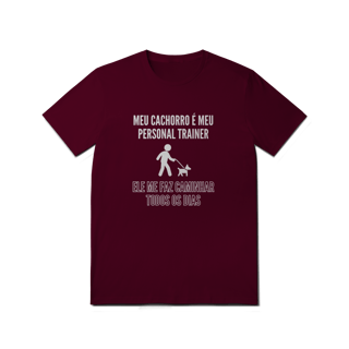 Nome do produto T-Shirt Quality - Meu Cachorro É Meu Personal Trainer