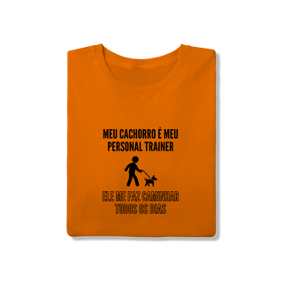 Nome do produto T-Shirt Quality - Meu Cachorro É Meu Personal Trainer