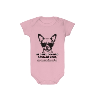 Nome do produto Body - Se Meu Dog Não Gosta de Você
